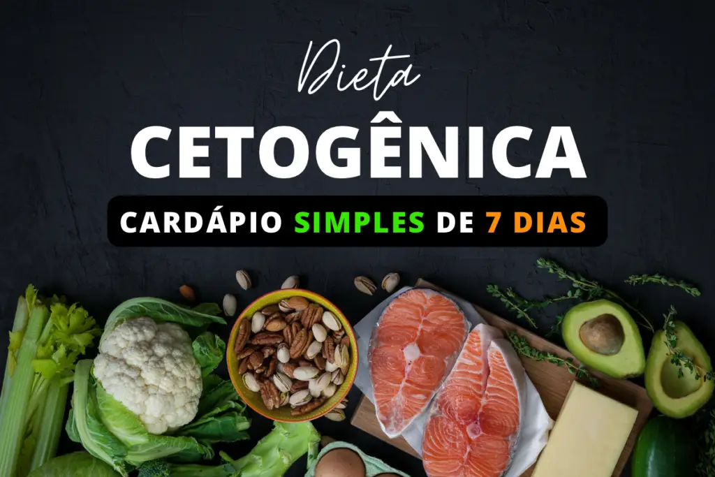 Dieta Cetogênica Cardápio 7 Dias Simples